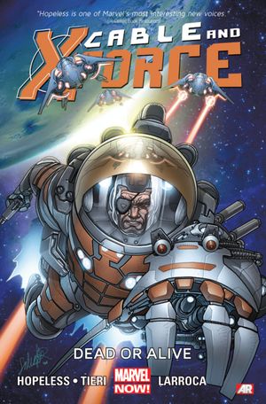 Dead or Alive - Cable and X-Force (2013), tome 2