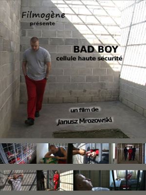 Bad Boy, cellule haute securité