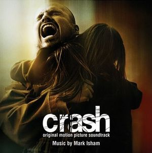 Crash: Original Motion Picture Soundtrack (OST)