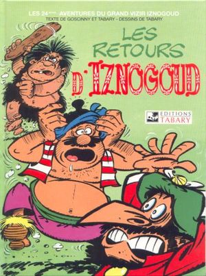 Les retours d'Iznogoud - Iznogoud, tome 24