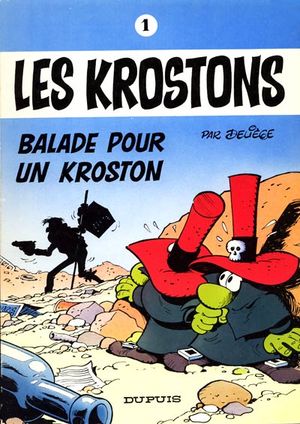 Balade pour un Kroston - Les Krostons, tome 1