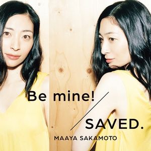 SAVED. / Be mine! (Single)