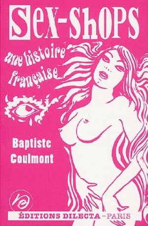 Sex-shops, une histoire française