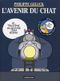 L'Avenir du Chat - Le Chat, tome 9