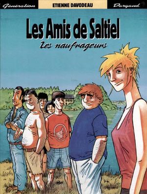 Les naufrageurs - Les amis de Saltiel, tome 2