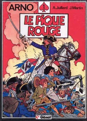 Le pique rouge - Arno, tome 1