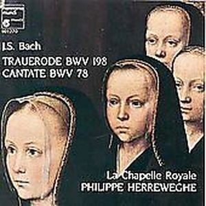 Trauerode BWV 198 / Cantate BWV 78