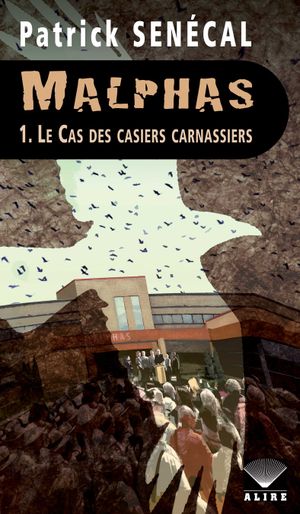 Le Cas des casiers carnassiers - Malphas, tome 1