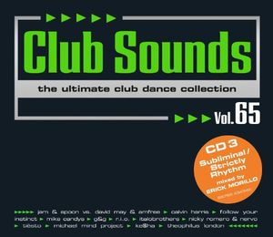 Club Sounds: The Ultimate Club Dance Collection, Vol. 65