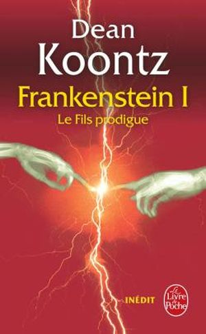 Le Fils prodigue - La trilogie Frankenstein, tome 1