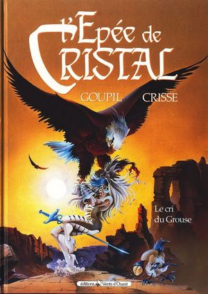 Le cri du Grouse - L'Épée de Cristal, tome 4