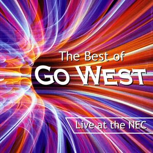 The Best of Go West: Live at the NEC (Live)