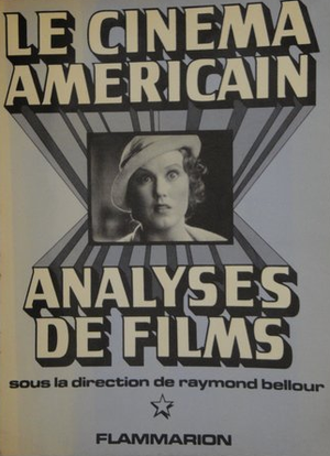 Le cinéma américain : Analyses de films