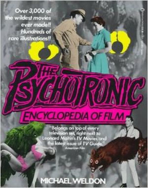 The Psychotronic Encyclopedia of Film