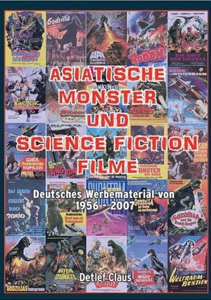 Asiatische Monster und Science Fiction Filme