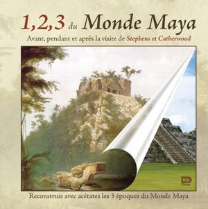 1, 2, 3 du Monde Maya