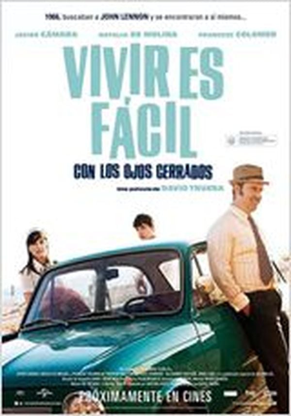 Vivre est facile avec les yeux fermés