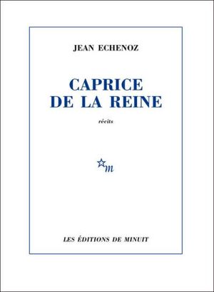 Caprice de la reine