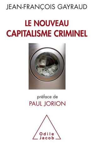 Le nouveau capitalisme criminel