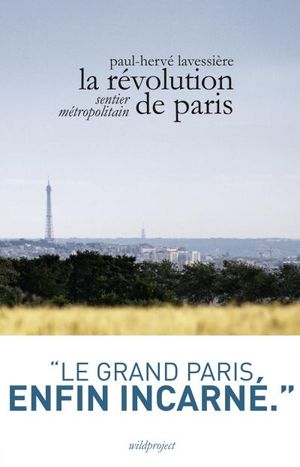 La révolution de Paris, sentier métropolitain
