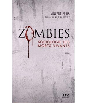 Zombies sociologie des morts-vivants