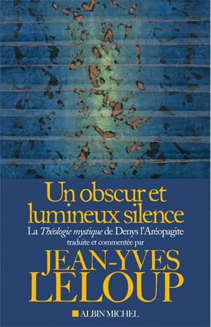 Un obscur et lumineux silence