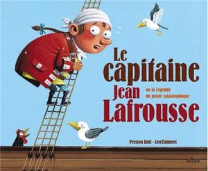 Le Capitaine Jean Lafrousse