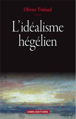 L'idéalisme hégélien