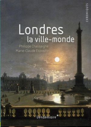 Londres : la ville-monde