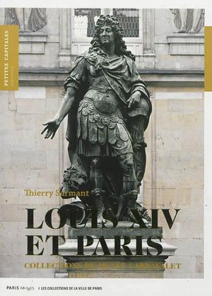 Louis XIV et Paris
