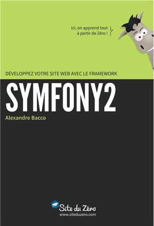 Développez efficacement votre site web avec le framework Symfony2