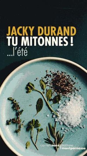 Tu mitonnes !