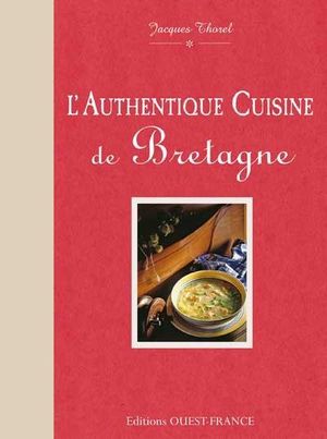 L'authentique cuisine de Bretagne