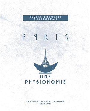 Paris : une physionomie
