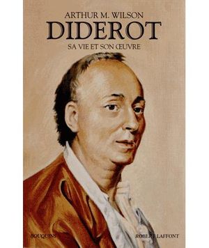 Diderot, sa vie et son oeuvre