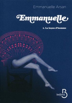 La leçon d'homme - Emmanuelle, livre 1