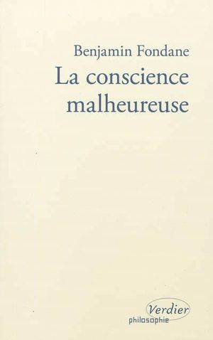 La Conscience malheureuse