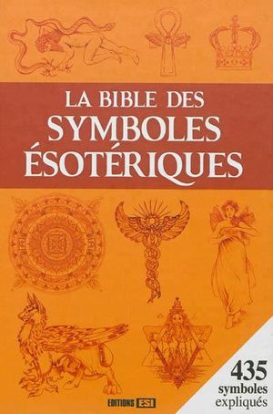Bible des symboles ésotériques