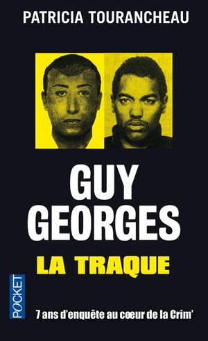 Guy Georges : La Traque