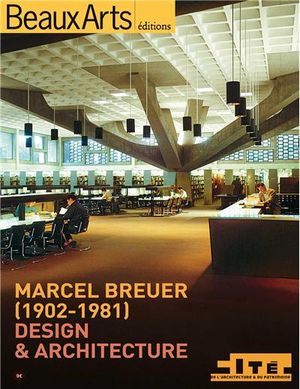 Marcel Breuer, design et achitecture