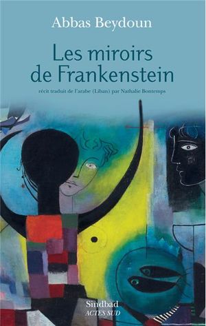 Les miroirs de Frankenstein