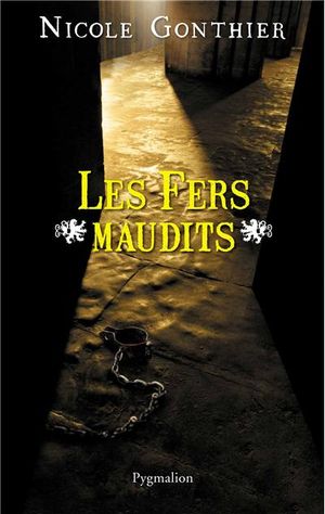 Les fers maudits