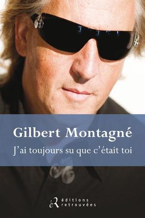 J'ai toujours su que c'était toi