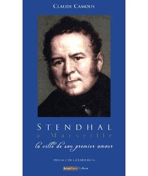 Stendhal à Marseille