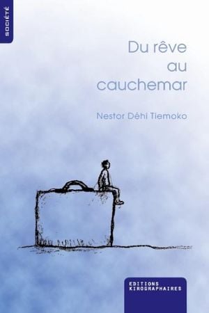 Du rêve au cauchemar