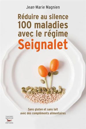 Réduire au silence 100 maladies avec la diététique