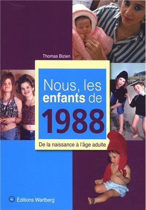 Nous, les enfants de 1988