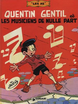 Les as - Quentin Gentil et Les musiciens de nulle part, tome 3