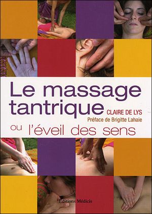 Le massage tantrique ou l'éveil des sens