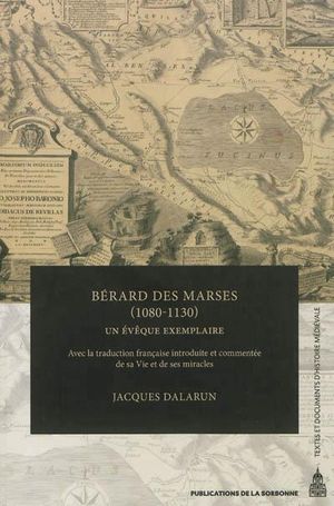 Bérard de Marses (1080-1130) : un évêque exemplaire